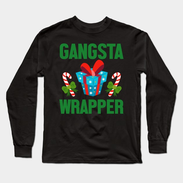 Gangsta Wrapper Christmas Gift Long Sleeve T-Shirt by WiZ Collections